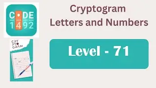 Cryptogram Level 71 | Cryptogram Letters and Numbers Answers