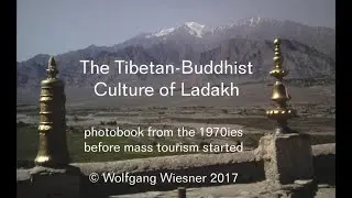 Tibetan-Buddhist Culture of Ladakh - Photobook from the 1970ies - Update