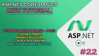 ASP.NET CORE MVC | Beginner Tutorial | Dynamic Role Managing Part-3 #22