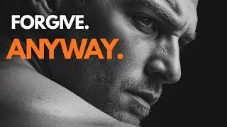 FORGIVE ANYWAY&trade; &mdash; The most powerful self-protection ever (Official Video)