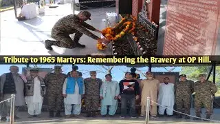 Poonch:Tribute to 1965 Martyrs: Remembering the Bravery at OP Hill