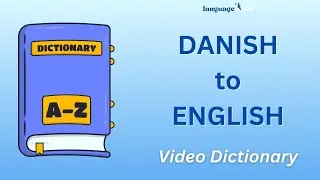Danish to English Video Dictionary - Learn over 120 common Danish words (with audio and pictures)