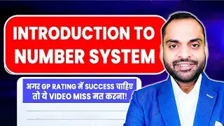 Introduction to Number System | GP Rating Important Topic | GP Rating Maths Syllabus