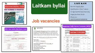 Laitkam byllai - Multiple job vacancies: India - Mauritius, SRES Jowai, MPSC, Kam office, BPO job...