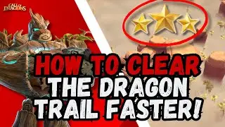How To Clear The Dragon Trail Faster! | Tips and Tricks! | Call of Dragons