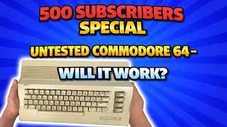Специальный выпуск к 500 подписчикам: Я купил непроверенный Commodore 64 — будет ли он работать?
