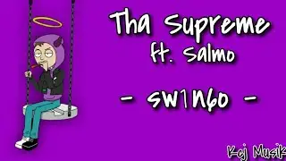 Tha Supreme ft. Salmo - sw1n6o [Lyrics]