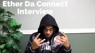 Ether Da Connect Speaks On 
