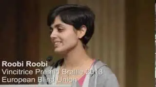 Intervento di Roobi Roobi alla Giornata Nazionale del Braille - 21 febbraio 2014