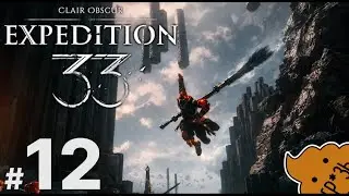 🎨 CLAIR OBSCUR: EXPEDITION 33 #12 — У кого меч больше 💩 ShitPlay