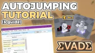 A Comprehensive AUTOJUMPING Tutorial (Roblox Evade)