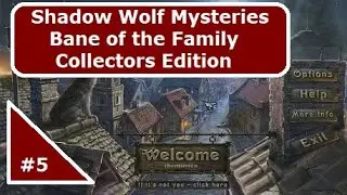 Shadow Wolf Mysteries Bane of the Family Collectors Edition part 5