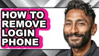 How to Remove Login Phone - Easy Guide