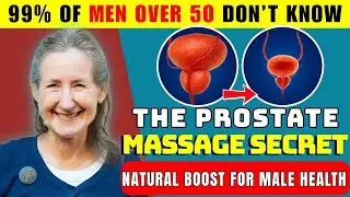 Urologist : Prostate Massage For Elderly That Boosts Hormones and Mental Well Being Naturally