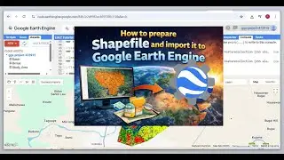 Как подготовить шейп-файл и импортировать его в Google Earth Engine: пошаговое руководство