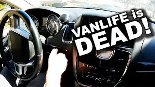 VanLife is DEAD?