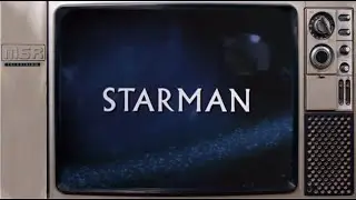 STARMAN TV Series Second Intro