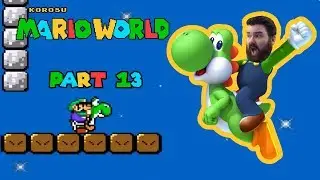 You Gotta Catch A Yoshi [Korosu Mario World]