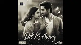 Dil Ki Awaaz | Bollywood Hindi Love Song | Raag S Music