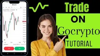 How To Trade On Gocrypto | Gocrypto Crypto Trading