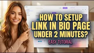How to setup link in bio page under 2 minutes?