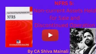 NFRS 5 Non Current Asset Held for Sale and Discontinued Operations, NFRS 5, nfrs5, NFRS5, IFRS 5