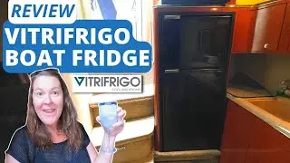 New Vitrifrigo Boat Fridge Review - How it Works 2 Months After Install