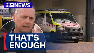 Ambulance Victoria's desperate safety plea after a spike in attacks | 9 News Australia