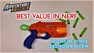 Adventure Force Destroyer Review (Best value vs Nerf)