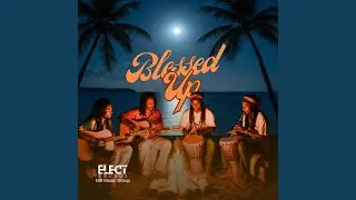 Blessed Up