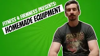 How to Save Money while Creating Fitness Equipment at Home. 💰 Presented by Fitness 4 Firmness. 💪