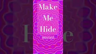 Mary Lena - Make Me Hide #shorts #newsong