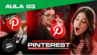 [🎁 CURSO PINTEREST ADS] - AULA 3 - AUDI&Ecirc;NCIA NO PINTEREST ADS | #PinterestAds #PinterestMarketing