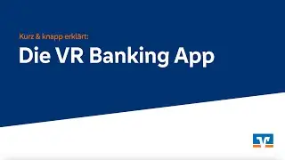 Die VR Banking App &ndash; Banking, wann und wo ich will