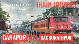 Danapur to Raghunathpur Train Journey | Patna | Bihar | Patna Rides