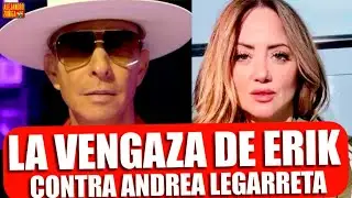 LA VENGANZA CONTRA ANDREA LEGARRETA