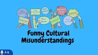 Funny Cultural Misunderstandings