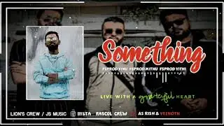 Song : Something Something  Singer : Fsprod Vinu , Fsprod Mithu , Fsprod Vithi  #GrMusic #FsprodVinu