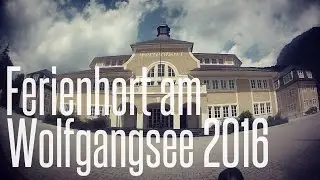 Ferienhort am Wolfgangsee 2016 | Family Camp