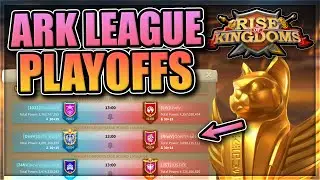 Ark League Playoffs [13UTC Matches] Group Stage 3 - Rise of Kingdoms