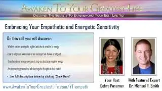 Embracing Your Empathic and Energetic Sensitivity featuring Dr. Michael R Smith