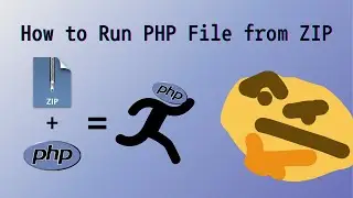 How To Run PHP File from ZIP