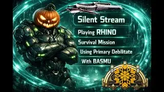 Warframe｜RHINO × 新アルケイン「プライマリ デビリテート」× BASMU 耐久運用検証｜古の同盟｜Silent LIVE｜HappinessDark