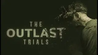 The Outlast Trials Gameplay Reveal | Gamescom 2021