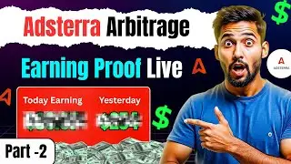 Adsterra Arbitrage Earning Proof Live | Profit or Loss ?