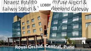 Nearest Hotel from Pune Airport & Railway Station & Weekend Getaway