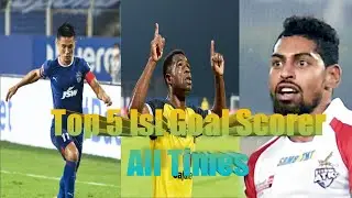 Isl Top 5 goal scorer of all times||1st Ogbeche 2nd Sunil Chhetri 3rd Roy Krishna|| #isl