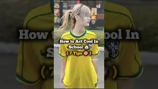 How to Act Cool in School ✨📚 || 7 Tips 🎯 || #school #motivation #cool #students #trending #shorts