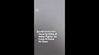 Close Up Video of Indian Fighter Jet Crash
