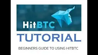 HITBTC Tutorial for Beginners